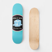 Salz-Eis-Skateboard Skateboard (Vorderseite)