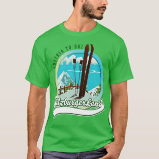 Salzburgerland Österreich zum Skifahren 1 T-Shirt