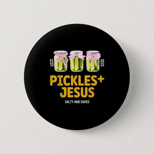Salzgurken Jesus Salzig Und Gerettet Lustiger Jesu Button (Vorderseite)