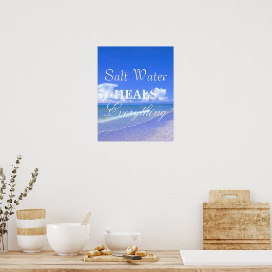 Salzwasser heilt alles poster (Küche)