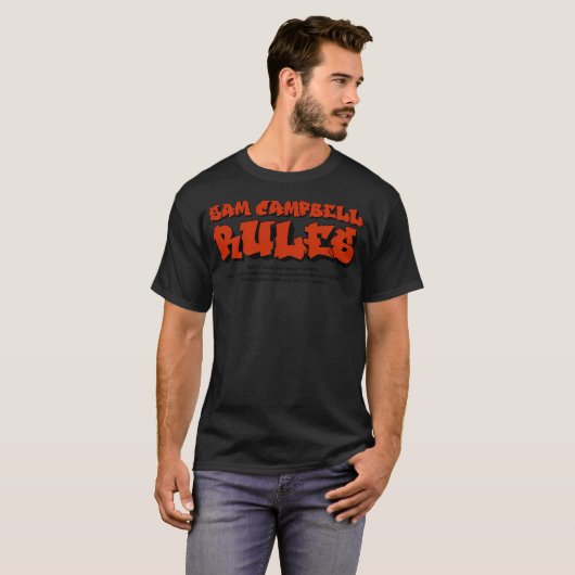 Sam Campbell Rules T-Shirt (Vorne ganz)