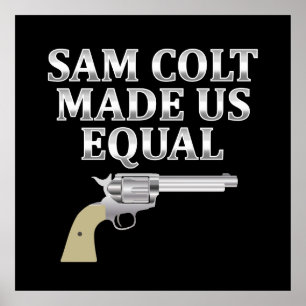 Sam Colt hat uns gleich gemacht Poster