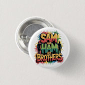 Sam & Ham sind Brüder Button (Vorne & Hinten)