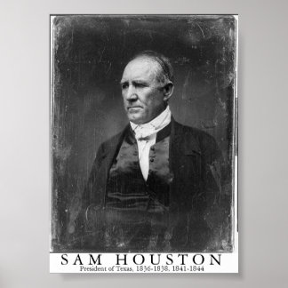 Sam Houston, Präsident von Texas Poster