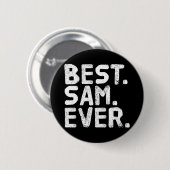Sam jemals lustige Männer Vaters Geschenkidee Leis Button (Vorne & Hinten)