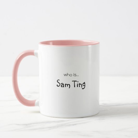 Sam Ting Funny Message Coffee Tasse (Links)