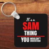 Sam, was du nicht verstehen würdest schlüsselanhänger (Vorderseite)