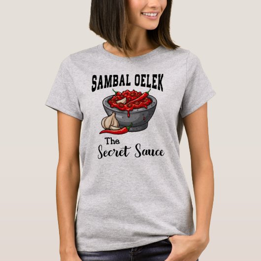 Sambal Oelek The Secret Sauce 2 T-Shirt (Vorderseite)