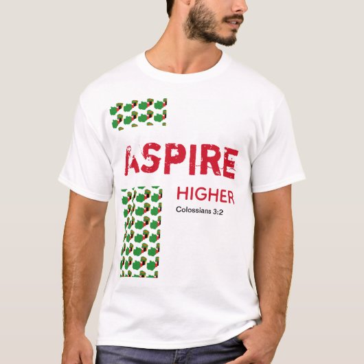 Sambia ASPIRE HIGHER Christliche Schrift T-Shirt (Vorderseite)