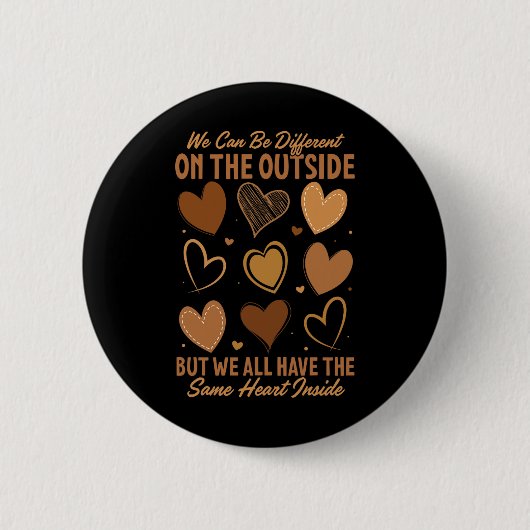 Same Heart Inside Black History Month Männer Fraue Button (Vorderseite)