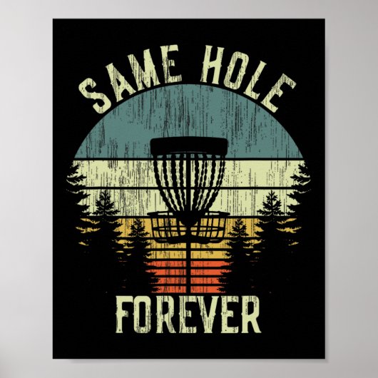 Same Hole Forever Funny Disc Golf Bachelor Party Poster (Vorne)