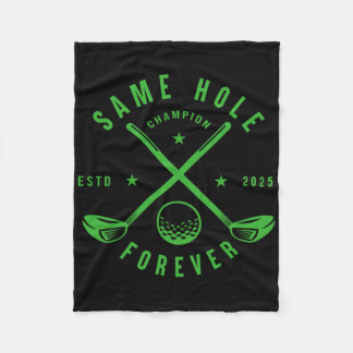 Same Hole Forever Golf Bachelor Party Bachelorette Fleecedecke