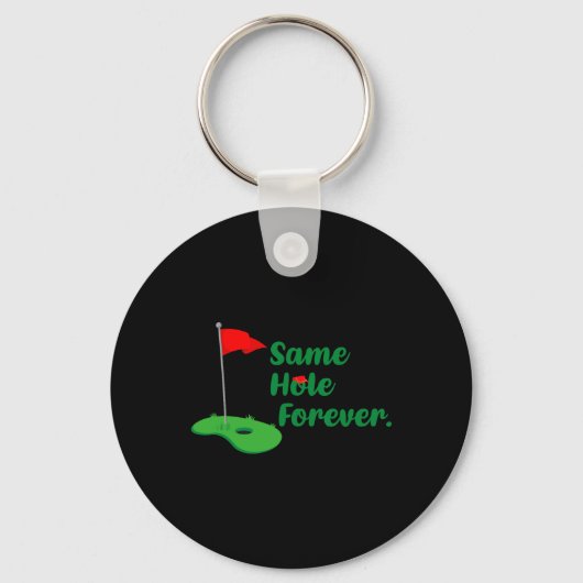 Same Hole Forever Golf Bachelor Party Bachelorette Schlüsselanhänger (Vorderseite)