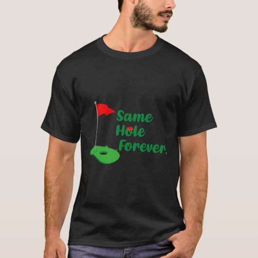 Same Hole Forever Golf Bachelor Party Bachelorette T-Shirt (Vorderseite)