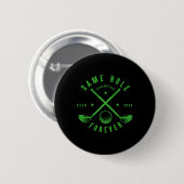 Same Hole Forever Golf Junggesellenabschied Jungge Button (Vorne & Hinten)