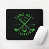 Same Hole Forever Golf Junggesellenabschied Jungge Mousepad (Mit Mouse)