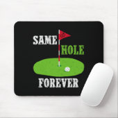 Same Hole Forever Groom Bachelor Party Funny Golf Mousepad (Mit Mouse)