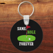 Same Hole Forever Groom Bachelor Party Funny Golf Schlüsselanhänger (Vorderseite)