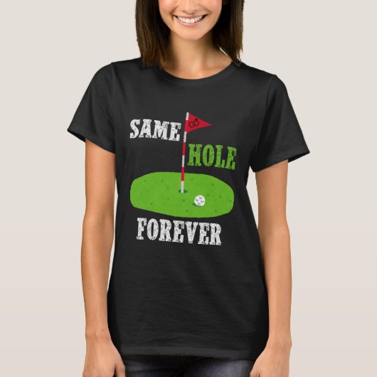 Same Hole Forever Groom Bachelor Party Funny Golf T-Shirt (Vorderseite)
