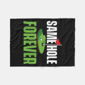 Same Hole Forever - Junggesellenabschied Bräutigam Fleecedecke (Vorderseite (Horizontal))