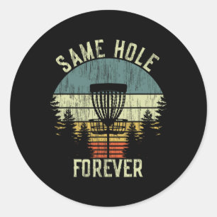 Same Hole Forever Lustiger Disc Golf Junggesellena Runder Aufkleber