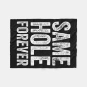 Same Hole Forever Lustiger Golf Junggesellenabschi Fleecedecke (Vorderseite (Horizontal))
