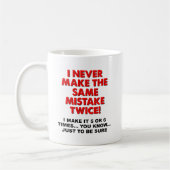 Same Mistake Twice Funny Mug Kaffeetasse (Links)