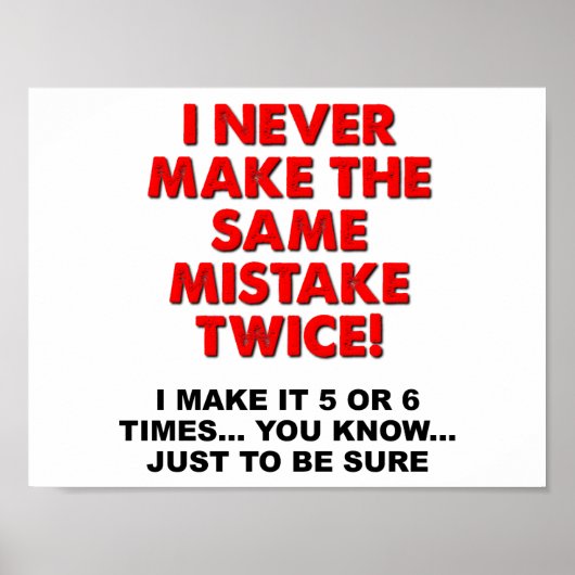 Same Mistake zweimal Funny Poster (Vorne)