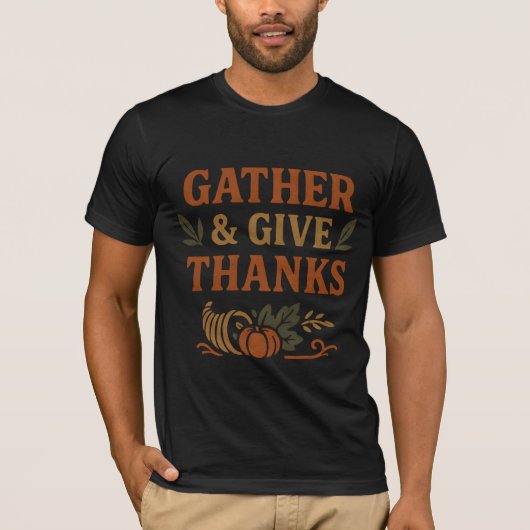 Sammeln & Danken – Rustikales Thanksgiving T-Shirt (Vorderseite)