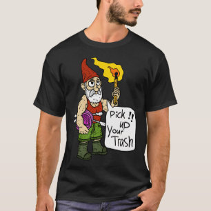 Sammle deinen Müll. Reinigen Sie den Planeten. Gno T-Shirt