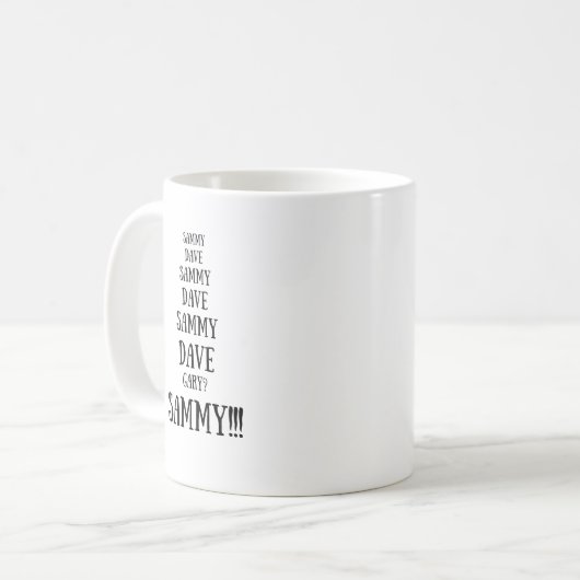 Sammy versus Dave Funny Argument Kaffeetasse (Vorderseite Links)