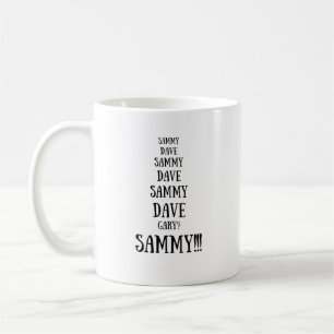 Sammy versus Dave Funny Argument Kaffeetasse