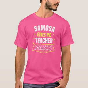 Samosa gibt mir Lehrer Power Funny Professor Hum T-Shirt