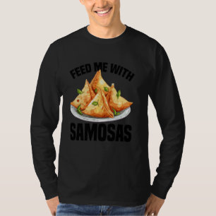 Samosas Fan Indian Food Indischer Snack Frozen Sam T-Shirt