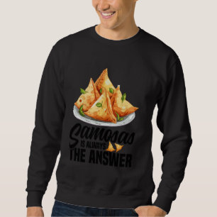 Samosas Indischer Feinschmecker Samosa Lebensmitte Sweatshirt