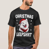 Samoyed Dog Dog Nightgown Pajama Christmas Sleepsh T-Shirt (Vorderseite)