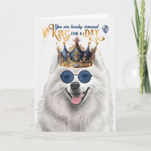 Samoyed Dog King für den Tag Funny Geburtstag Karte