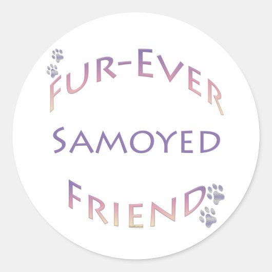Samoyed Furever Friend Runder Aufkleber (Vorderseite)