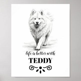 Samoyed Life ist besser mit dem benutzerdefinierte Poster