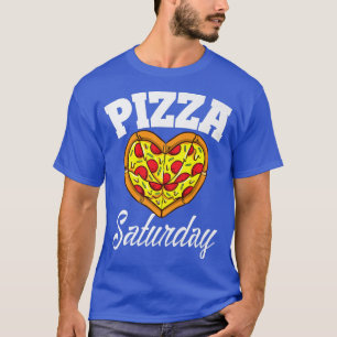 Samstag Pizza Nacht Lustiger Pizza-Liebhaber Fast T-Shirt