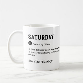 SAMSTAG-Tasse - Lazy Day Must-Have Kaffeetasse