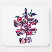 Samstagabend ist gut für Kämpfe Mousepad (Vorne)