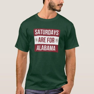 Samstage sind für Alabama T-Shirt