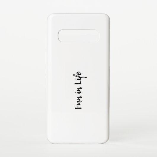 Samsung Galaxy S10 Hülle Fun in Life  (Rückseite)