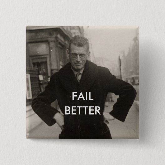 Samuel Beckett - versagen Sie besser Button (Vorderseite)