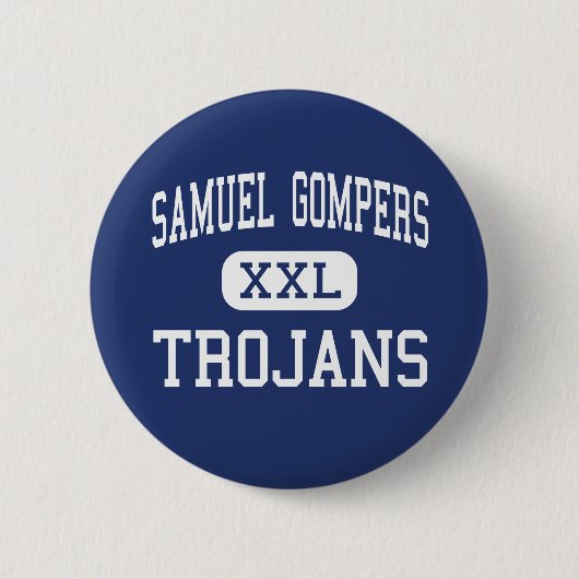 Samuel Gompers - Trojan - hoch - Richmond Button (Vorderseite)