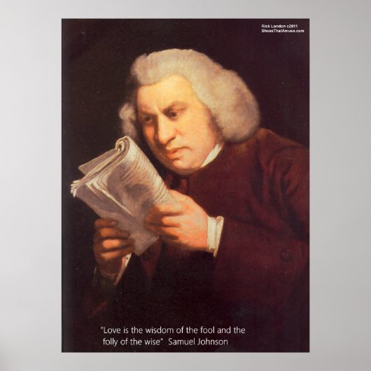 Samuel Johnson Liebe is Wisdom Posters Poster (Vorne)