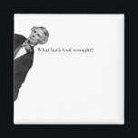 Samuel Morse Code Meme - Was hat Gott geschafft? Magnet<br><div class="desc">Was hat Gott erschaffen? .— ... . .- - / ... . .- - ... . / — — / .— .-. — — — ... . - Am 24. Mai 1844 schickte Samuel Finley Breese Morse seine erste Telegrafenbotschaft aus Washington nach Baltimore,  Maryland.</div>