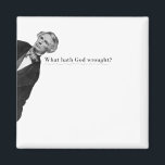 Samuel Morse Code Meme - Was hat Gott geschafft? Magnet<br><div class="desc">Was hat Gott erschaffen? .— ... . .- - / ... . .- - ... . / — — / .— .-. — — — ... . - Am 24. Mai 1844 schickte Samuel Finley Breese Morse seine erste Telegrafenbotschaft aus Washington nach Baltimore,  Maryland.</div>