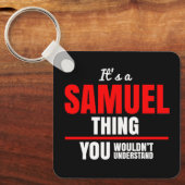 Samuel, was man nicht den Namen verstehen würde Schlüsselanhänger (Vorderseite)